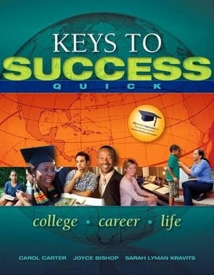 Keys to Success Quick Plus New Mylab Student Success with Pearson Etext -- Access Card Package - Carol J Carter, Joyce Bishop, Sarah Lyman Kravits