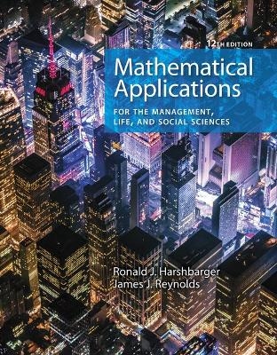 Bundle: Mathematical Applications for the Management, Life, and Social Sciences, 12th + Webassign, Multi-Term Printed Access Card - Ronald J Harshbarger, James J Reynolds