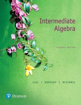 Intermediate Algebra Plus Mylab Math -- 24 Month Title-Specific Access Card Package - Margaret Lial, John Hornsby, Terry McGinnis
