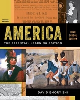 America: The Essential Learning Edition - Shi, David E.