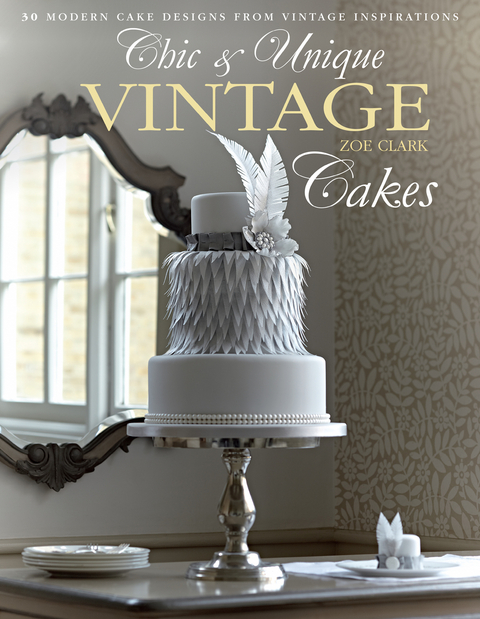 Chic & Unique Vintage Cakes -  Zoe Clark