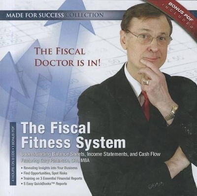 The Fiscal Fitness System -  Made for Success