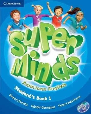 Super Minds American English Level 1 Student's Book with DVD-ROM - Herbert Puchta, Günter Gerngross, Peter Lewis-Jones