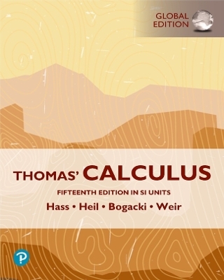 Thomas' Calculus, SI Units + MyLab Mathematics with Pearson eText - Joel Hass, Christopher Heil, Maurice Weir