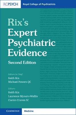 Rix's Expert Psychiatric Evidence - Keith Rix, Laurence Mynors-Wallis, Ciaran Craven