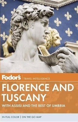 Fodor's Florence and Tuscany -  Fodor's
