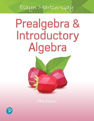 Prealgebra & Introductory Algebra Plus Mylab Math with Pearson Etext -- 24 Month Access Card Package - Elayn Martin-Gay