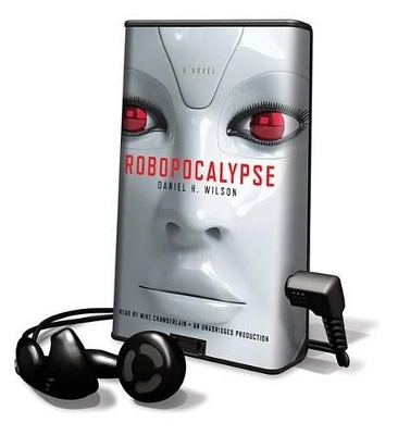 Robopocalypse - Professor Daniel Wilson