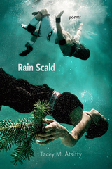 Rain Scald -  Tacey M. Atsitty