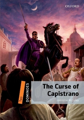 Dominoes: Two: The Curse of Capistrano Audio Pack - Johnston McCulley