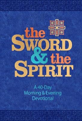 The Sword and the Spirit - John Greco