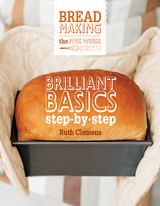 Pink Whisk Guide to Bread Making -  Ruth Clemens