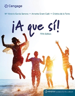 Bundle: A Que Si!, 5th + Mindtap, 1 Term Printed Access Card - M Victoria Garcia Serrano, Annette Grant Cash, Cristina De LA Torre