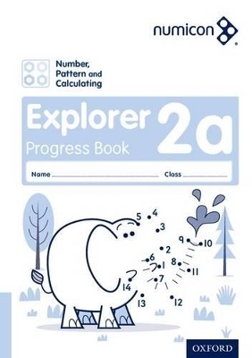 Numicon: Number, Pattern and Calculating 2 Explorer Progress Book A (Pack of 30) - Ruth Atkinson, Jayne Campling, Romey Tacon, TONY WING