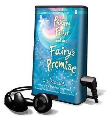 Philippa Fisher and the Fairy's Promise - Liz Kessler