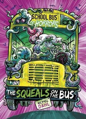 School Bus of Horrors Pack A of 6 - Michael Dahl