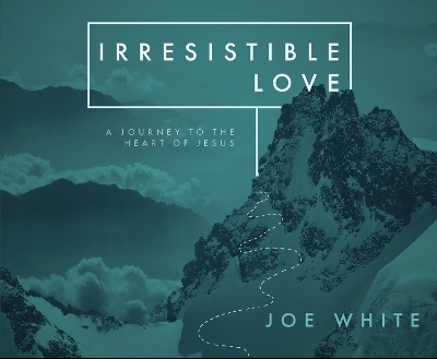 Irresistible Love - Joe White