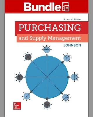 Gen Combo Looseleaf Purchasing and Supply Chain Management with Connect Access Card - P Fraser Johnson, Anna Flynn