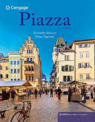 Bundle: Piazza, Student Edition: Introductory Italian, 2nd + Mindtap, 1 Terms Printed Access Card - Donatella Melucci, Elissa Tognozzi