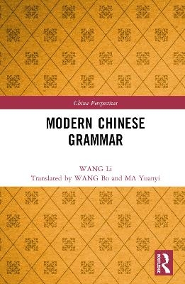 Modern Chinese Grammar - Wang Li