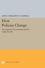 How Policies Change -  John Creighton Campbell