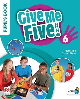 Give Me Five! Level 6 Pupil's Book Pack - Donna Shaw, Joanne Ramsden, Rob Sved