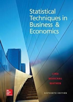 Statistical Techniques in Business and Economics with Connect Access Card - Douglas A Lind, William G Marchal, Samuel A Wathen