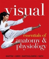 Visual Essentials of Anatomy & Physiology Plus Mastering A&p with Etext -- Access Card Package - Martini, Frederic H; Ober, William C; Bartholomew, Edwin F; Nath, Judi L