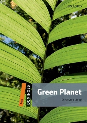 Dominoes: Two: Green Planet Audio Pack - Christine Lindop