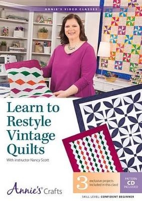 Learn to Restyle Vintage Quilts Pattern Book with Interactive DVD - Nancy Scott