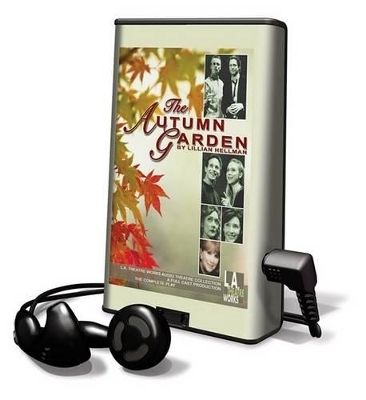 The Autumn Garden - Lillian Hellman