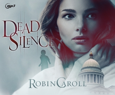 Dead Silence - Robin Caroll