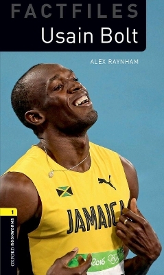 Oxford Bookworms Library Factfiles: Level 1:: Usain Bolt Audio Pack - Alex Raynham