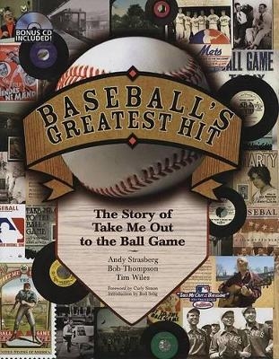 Baseball's Greatest Hit - Andy Strasberg, Bob Thompson, Tim Wiles