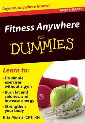 Fitness Anywhere for Dummies - Rita Morris