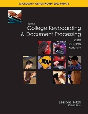 Gregg College Keyboarding & Document Processing - Scot Ober, Jack E Johnson, Arlene Zimmerly