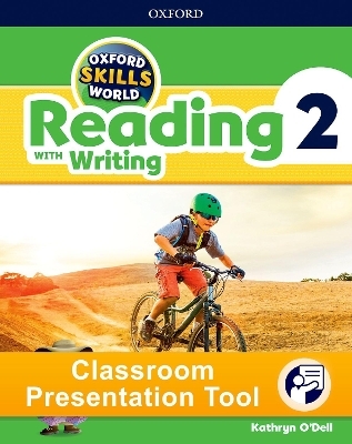 Oxford Skills World: Level 2: Reading with Writing Classroom Presentation Tool - Kathryn O'Dell