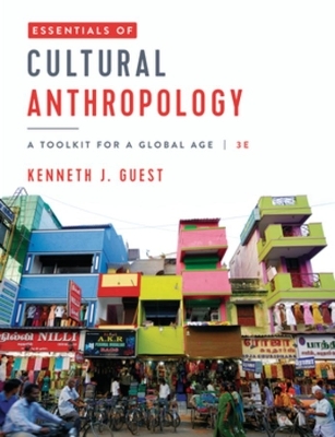 Essentials of Cultural Anthropology - Kenneth J. Guest