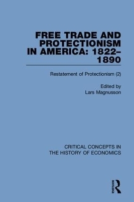 Free Trade and Protectionism in America: 1822-1890 - 