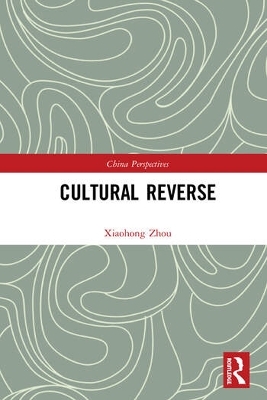 Cultural Reverse - Xiaohong Zhou