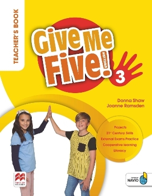 Give Me Five! Level 3 Teacher's Book Pack - Donna Shaw, Joanne Ramsden, Rob Sved