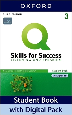 Q: Skills for Success: Level 3: Listening and Speaking Student Book with Digital Pack