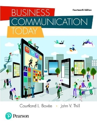 Business Communication Today Plus Mylab Business Communication with Pearson Etext -- Access Card Package - Courtland L Bovee, John V Thill