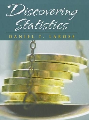Discovering Statistics - Professor Daniel T Larose