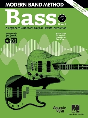 Modern Band Method - Bass, Book 1 - Scott Burstein, Spencer Hale, Mary Claxton, Dave Wish