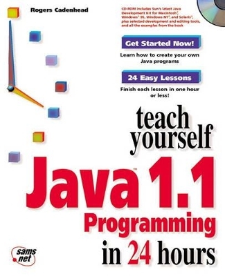 Sams Teach Yourself Java 1.1 Programming in 24 Hours - Rogers Cadenhead