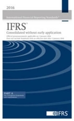 2016 IFRS (Blue Book) Consolidated Without Early Application: Official Pronouncements Applicable on 1 January 2016. Does Not Include Standards with an Effective Date After 1 January 2016