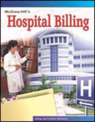 McGraw-Hill's Hospital Billing - 