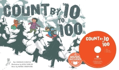 Count by 10 to 100 - Charles Ghigna