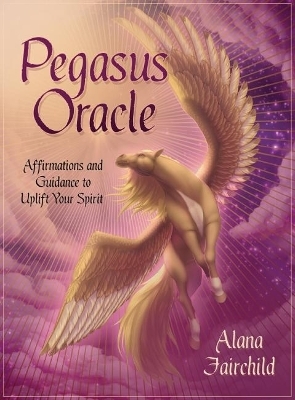 Pegasus Oracle - Alana Fairchild